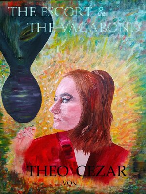 cover image of The Escort & the Vagabond